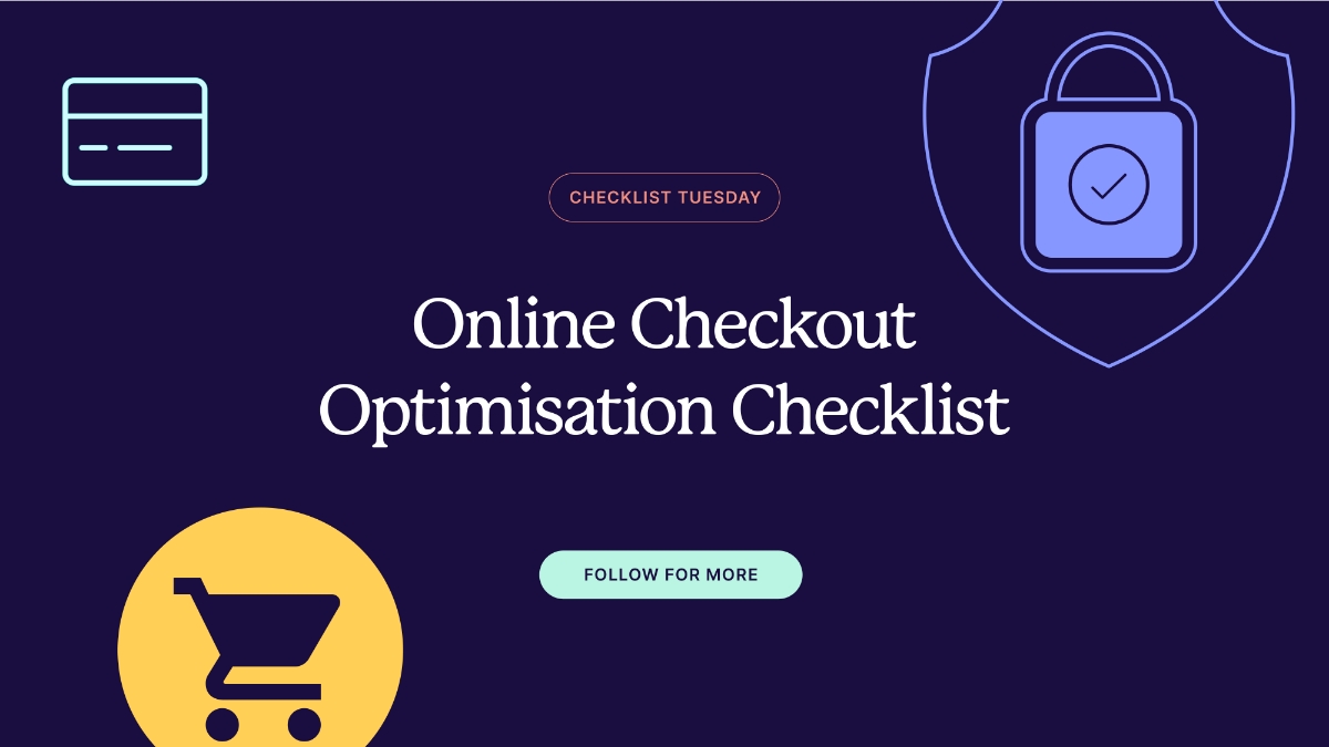 Online Checkout Optimisation Checklist