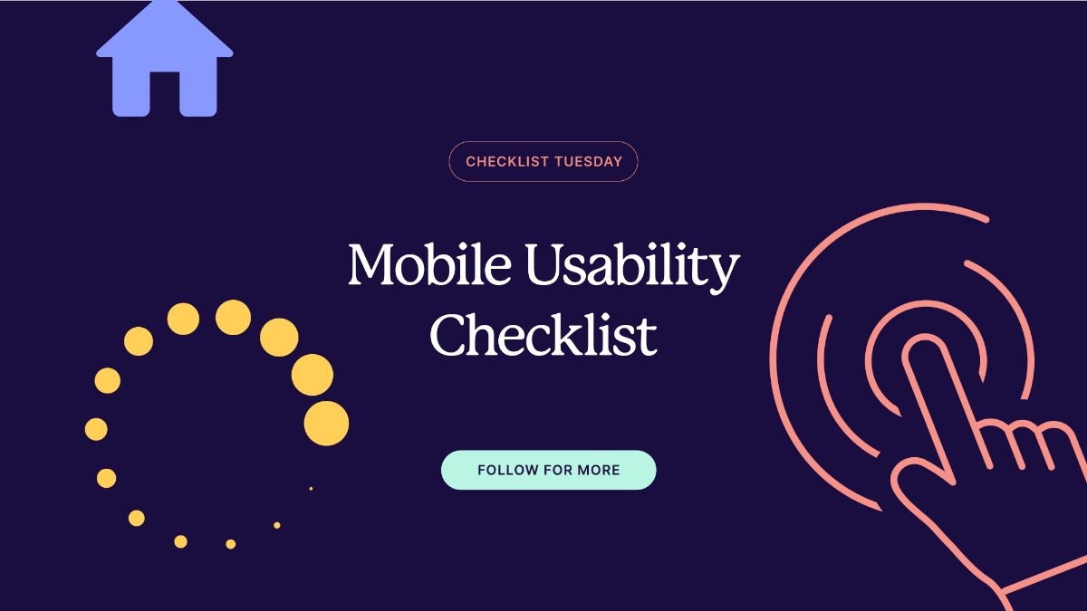 Prioritise Your Mobile Audience: Your Go-To Mobile Usability Checklist