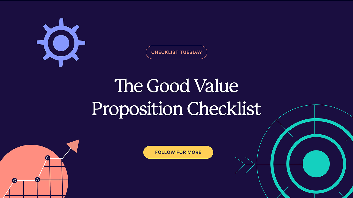 The Good Value Proposition Checklist